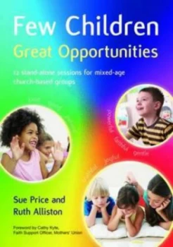Image of Few Children Great Opportunities by Sue Price Paperback