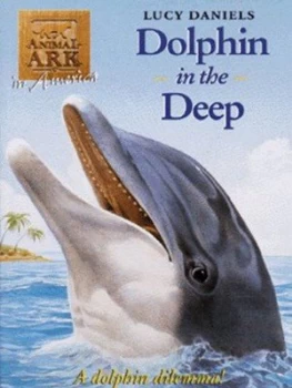 Image of Dolphin in the Deep by Lucy Daniels Paperback