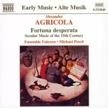 Image of Fortuna Desperata - Flemish Secular Music of the 15th Cent.