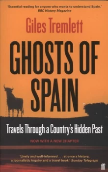 Image of Ghosts of Spain by Giles Tremlett Paperback
