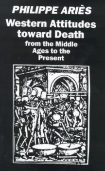 Image of Western Attitudes toward Death by Philippe Aris Paperback