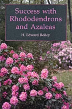 Image of Success with Rhododendrons and Azaleas Paperback