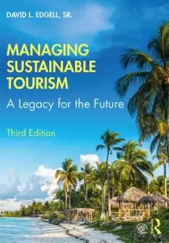 Image of Managing Sustainable Tourism A Legacy for the Future
