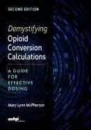 Image of demystifying opioid conversion calculations a guide for effective dosing 2