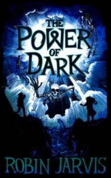 Image of The Power of Dark by Robin Jarvis Book