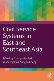 Image of Civil Service Systems in East and Southeast Asia