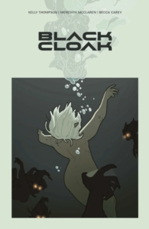 Image of Black Cloak Volume 1 Paperback / softback