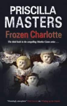 Image of Frozen Charlotte by Priscilla Masters Book