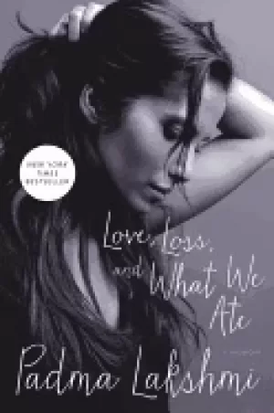 Image of love loss and what we ate a memoir