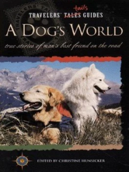 Image of A Dogs World by Christine Hunsicker Paperback