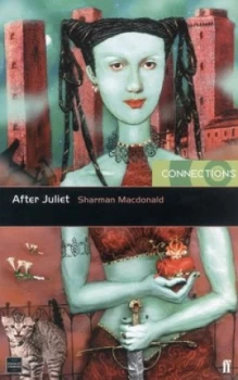 Image of After Juliet by Sharman Macdonald Paperback