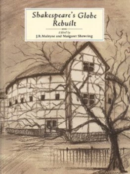 Image of Shakespeares Globe Rebuilt by J. R. Mulryne Paperback