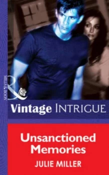 Image of Unsanctioned Memories by Julie Miller Book