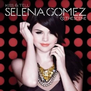 Image of Kiss & Tell by Selena Gomez & The Scene CD Album