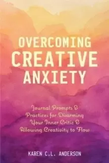 Image of Overcoming Creative Anxiety