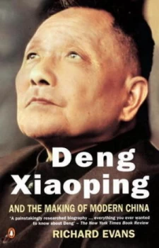 Image of Deng Xiaoping and the Making of Modern China by Richard Evans Book