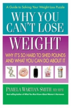 Image of Why You Cant Lose Weight by Pamela Wartian Smith Book