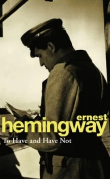 Image of To Have and Have Not by Ernest Hemingway Paperback