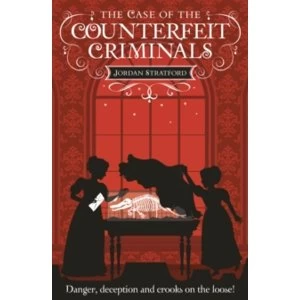 Image of The Case of the Counterfeit Criminals : The Wollstonecraft Detective Agency