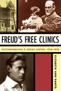 Image of freuds free clinics psychoanalysis and social justice 1918 1938
