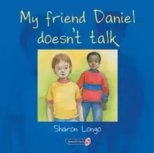 Image of My Friend Daniel Doesn't Talk