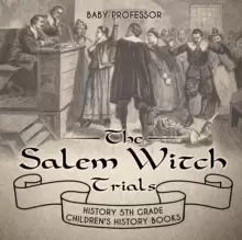 Image of The Salem Witch Trials - History 5th Grade Children's History Books