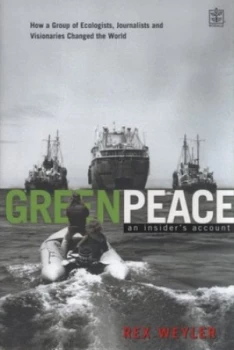 Image of Greenpeace by Rex Weyler Hardback