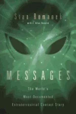 Image of messages the worlds most documented extraterrestrial contact story