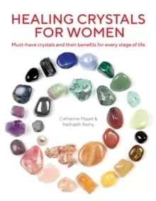 Image of Healing Crystals For Her : Must-have crystals and their benefits for every stage of life