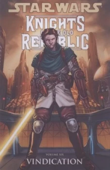 Image of Knights of the Old Republic.. Volume 6 Vindication by John Jackson Miller and Brian Ching and Bong Dazo Paperback