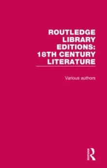 Image of Routledge Library Editions: 18th Century Literature : 13 Volume Set