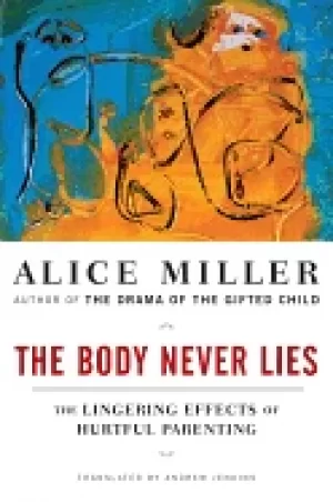 Image of body never lies the lingering effects of hurtful parenting