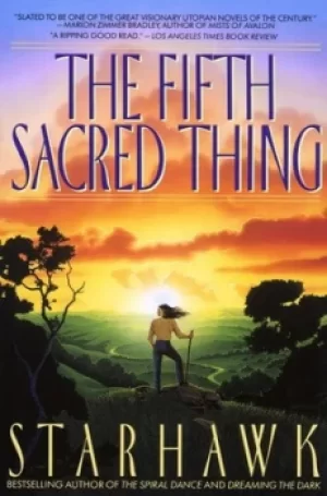 Image of The Fifth Sacred Thing by Starhawk