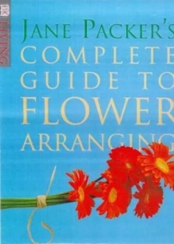 Image of Jane Packers Complete Guide to Flower Arranging. Book