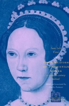 Image of The Education of a Christian Woman by Juan Luis Vives Paperback