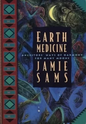 Image of Earth medicine by Jamie Sams