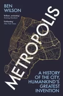 Image of Metropolis : A History of the City, Humankind's Greatest Invention