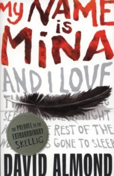 Image of My Name Is Mina by David Almond Paperback