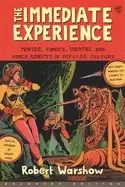 Image of immediate experience movies comics theatre and other aspects of popular cu