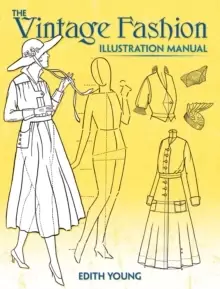 Image of The Vintage Fashion Illustration Manual