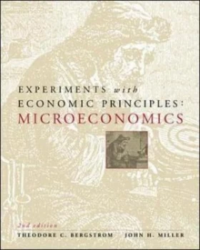 Image of Experiments with Economic Principles Microeconomics by Theodore C Bergstrom Paperback