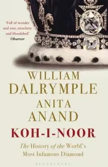 Image of Koh-i-Noor : The History of the World's Most Infamous Diamond