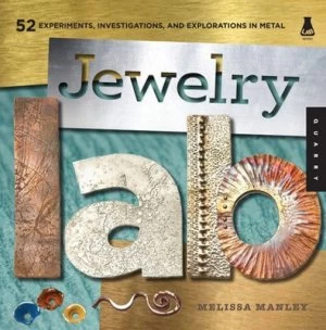 Image of Jewelry Lab by Melissa Manley Hardback