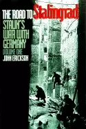 Image of road to stalingrad stalin's war with germany volume one