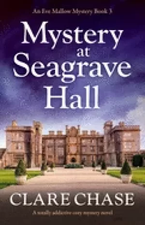 Image of mystery at seagrave hall a totally addictive cozy mystery novel