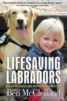Image of Lifesaving Labradors by Ben McClelland