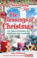 Image of chicken soup for the soul the blessings of christmas 101 tales of holiday j