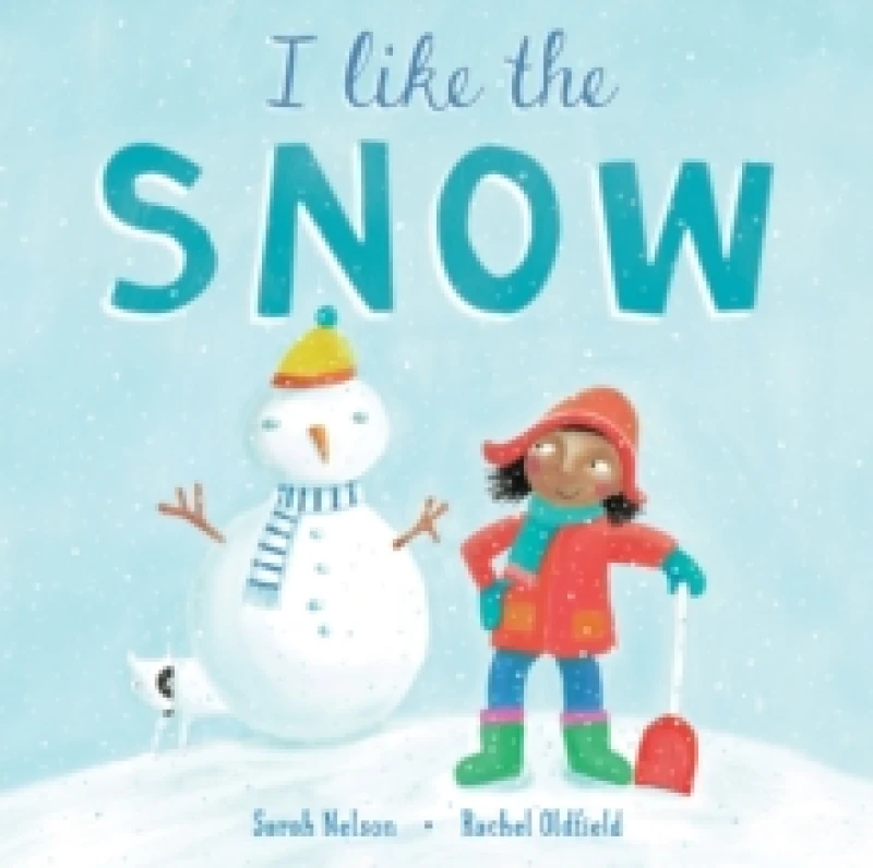 Image of Sarah Nelson I Like the Snow Book Multi unisex