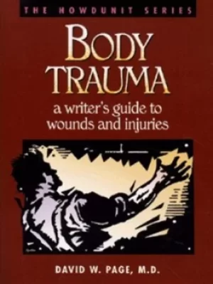 Image of Body trauma by David W Page