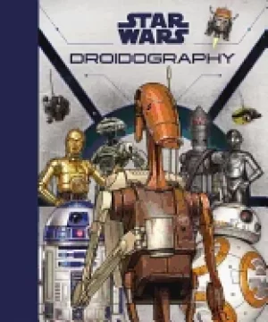 Image of star wars droidography